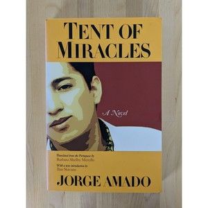 Tent of Miracles by Amado, Jorge